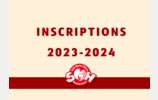 INSCRIPTIONS 2023 - 2024